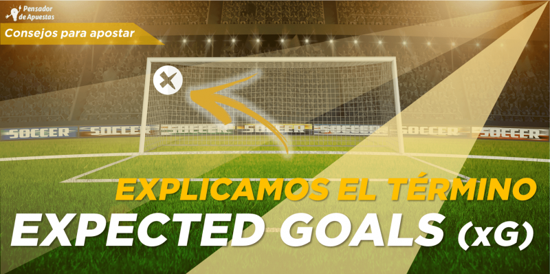 ¿Qué es concepto Expected Goals (xG)?