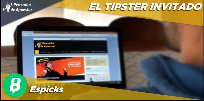 El Tipster Invitado: Espicks