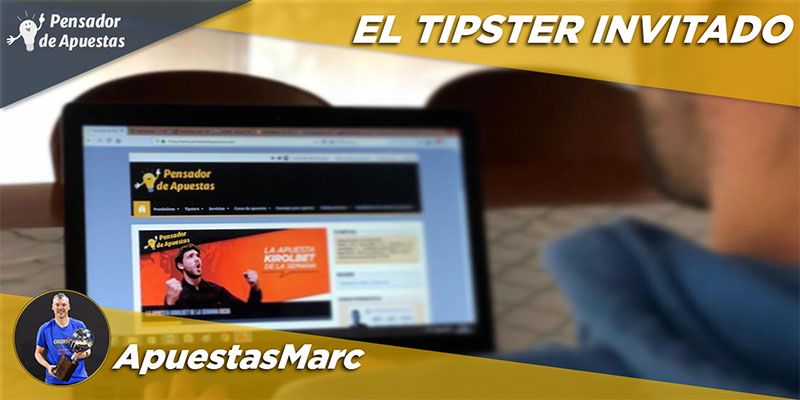 El Tipster Invitado: ApuestasMarc