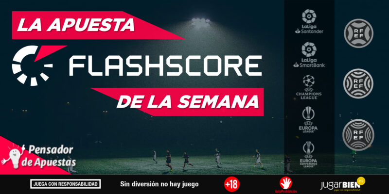 La Apuesta Flashscore de la semana (5)