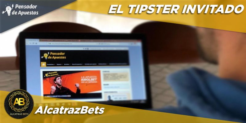 El Tipster Invitado: AlcatrazBets