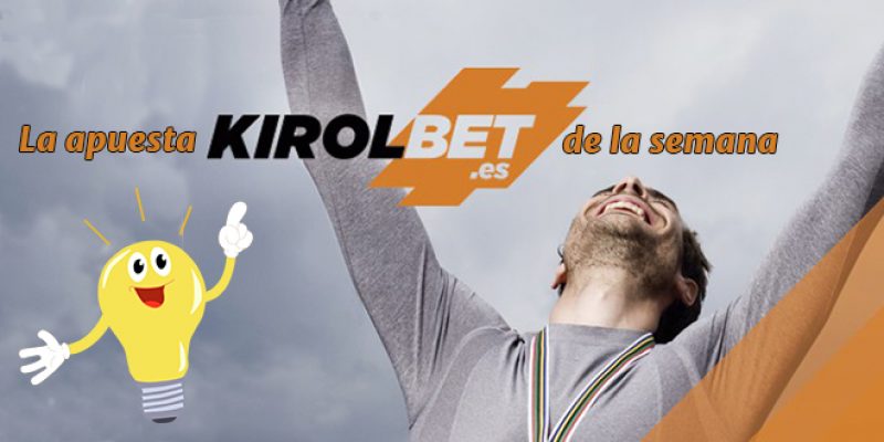 Undécima apuesta de la semana Kirolbet