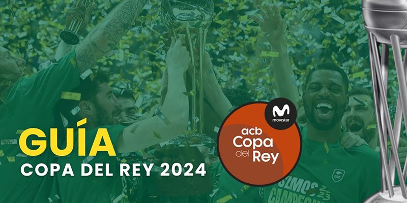 Guia Copa del Rey Baloncesto