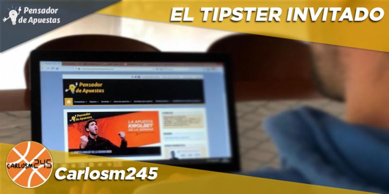 El Tipster Invitado: Carlosm245